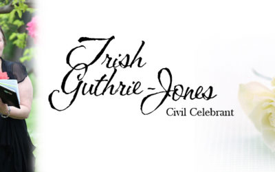 Trish Guthrie-Jones – Civil Marriage Celebrant