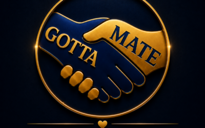 GOTTA MATE